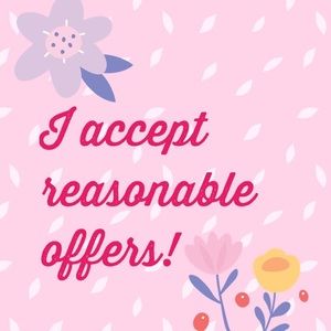 I accept reasonable offers! 🌸